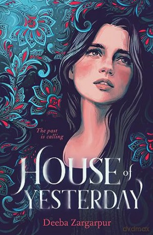 House Of Yesterday - Deeba Zargarpur [KSIĄŻKA]