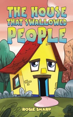 House That Swallowed People - Rosie Sharp [KSIĄŻKA]
