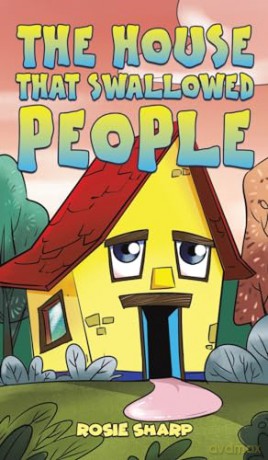 House That Swallowed People - Rosie Sharp [KSIĄŻKA]