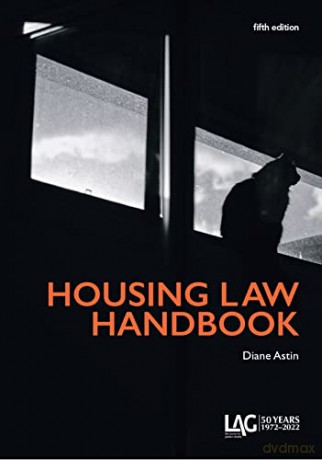 Housing Law Handbook 5th Edition - Diane Astin [KSIĄŻKA]