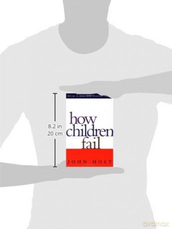 How Children Fail - John Holt [KSIĄŻKA]
