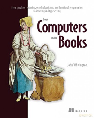 How Computers Make Books - Quan Nguyen [KSIĄŻKA]