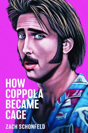 How Coppola Became Cage - Zach Schonfeld [KSIĄŻKA]