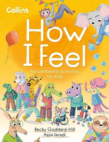 How I Feel - Becky Goddard-Hill [KSIĄŻKA]