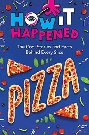 How It Happened Pizza - Paige Towler [KSIĄŻKA]