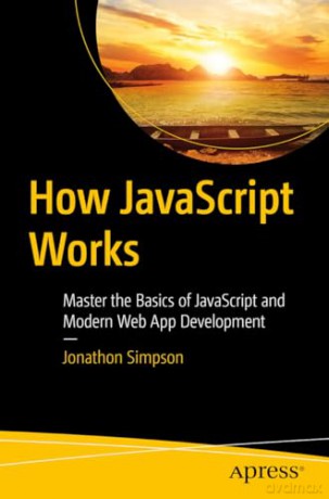 How Javascript Works - Jonathan Simpson [KSIĄŻKA]