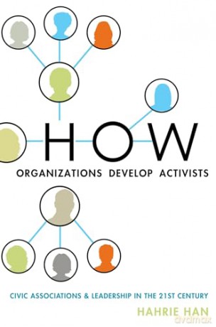 How Organizations Develop Activists [KSIĄŻKA]
