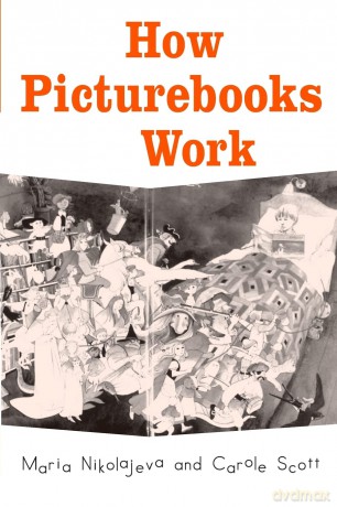 How Picturebooks Work - Maria Nikolajeva [KSIĄŻKA]
