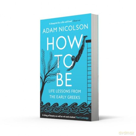 How To Be - Adam Nicolson [KSIĄŻKA]