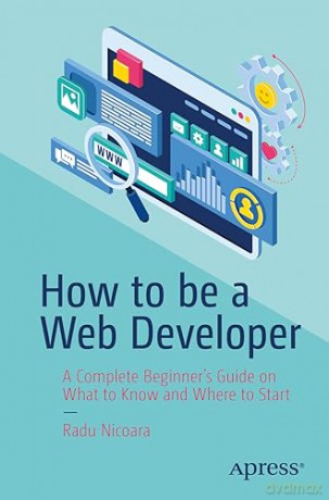 How To Be A Web Developer - Radu Nicoara [KSIĄŻKA]