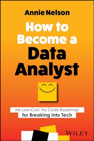 How To Become A Data Analyst How You C [KSIĄŻKA]