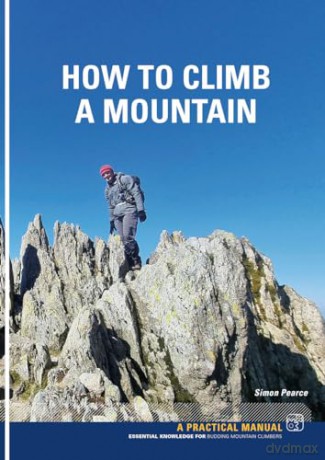 How To Climb A Mountain - Simon Pearce [KSIĄŻKA]