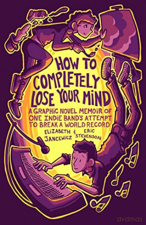 How To Completely Lose Your Mind [KSIĄŻKA]