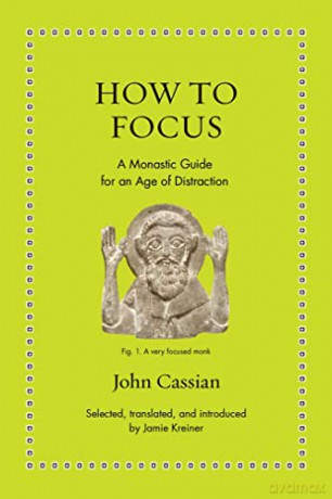 How To Focus - John Cassian [KSIĄŻKA]