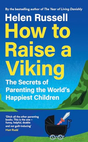 How To Raise A Viking - Helen Russell [KSIĄŻKA]