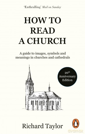 How To Read A Church - Richard Taylor [KSIĄŻKA]