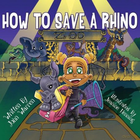 How To Save A Rhino - John Warren [KSIĄŻKA]