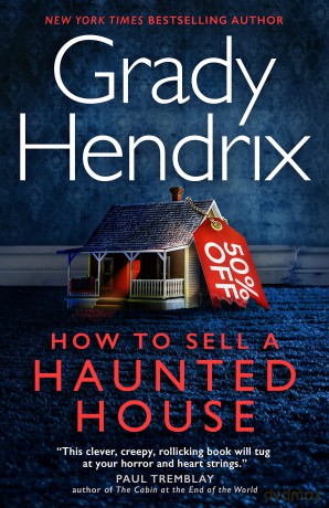 How To Sell A Haunted House - Grady Hendrix [KSIĄŻKA]