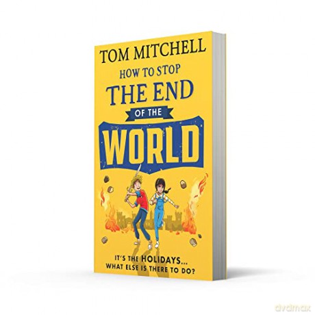 How To Stop The End Of The World - Tom Mitchell [KSIĄŻKA]