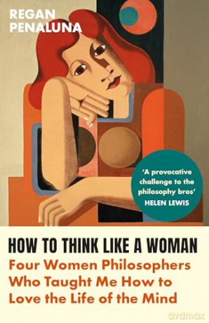 How To Think Like A Woman - Regan Penaluna [KSIĄŻKA]