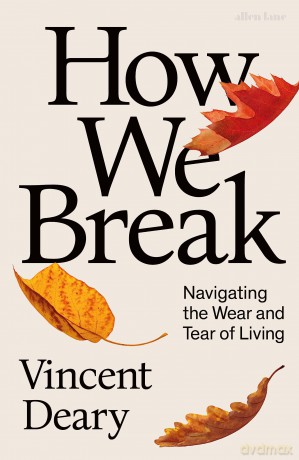 How We Break - Vincent Deary [KSIĄŻKA]