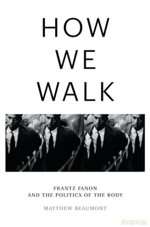 How We Walk - Matthew Beaumont [KSIĄŻKA]