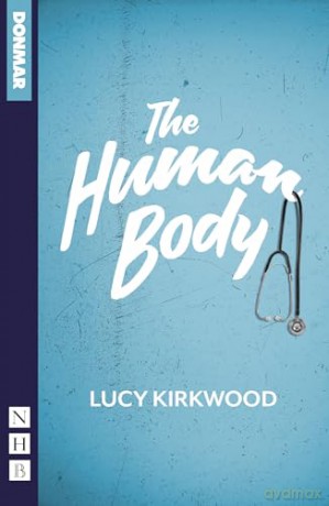 Human Body The - Lucy Kirkwood [KSIĄŻKA]