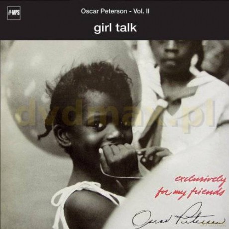 Oscar Peterson: Girl Talk (Exc. For My Friends Vo.2) [CD]