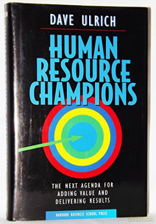 Human Resource Champions - David Ulrich [KSIĄŻKA]