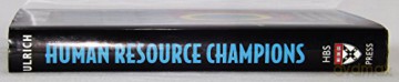 Human Resource Champions - David Ulrich [KSIĄŻKA]