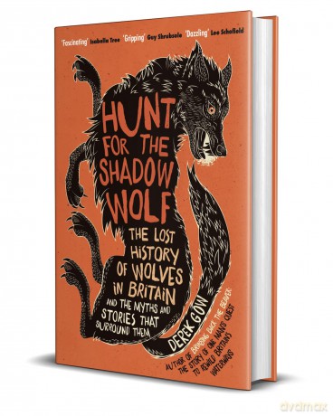 Hunt For The Shadow Wolf - Derek Gow [KSIĄŻKA]