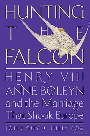 Hunting The Falcon - John Guy [KSIĄŻKA]