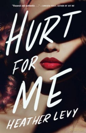 Hurt For Me - Heather Levy [KSIĄŻKA]
