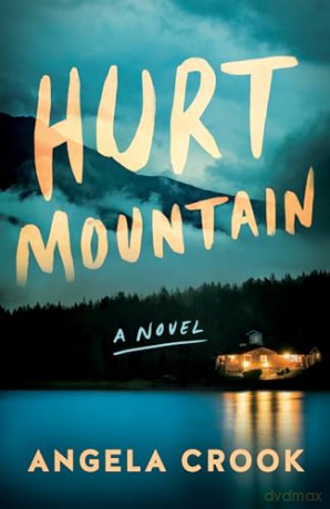 Hurt Mountain - Angela Crook [KSIĄŻKA]