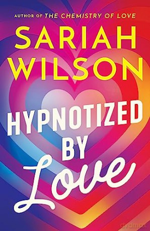 Hypnotized By Love - Sariah Wilson [KSIĄŻKA]