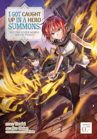 I Got Caught Up In a Hero Summons, but the Other World was at Peace! (Manga) Vol. 7 - Toudai [KSIĄŻKA]