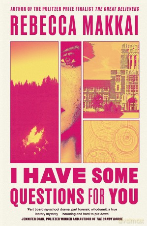 I Have Some Questions For You - Rebecca Makkai [KSIĄŻKA]