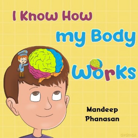 I Know How My Body Works - Mandeep Phanasan [KSIĄŻKA]