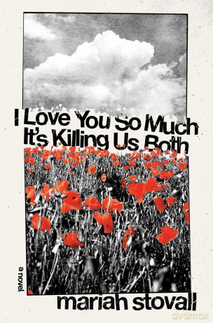 I Love You So Much Its Killing Us Both - Mariah Stovall [KSIĄŻKA]
