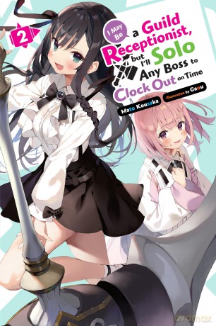 I May Be A Guild Receptionist But Vol 2 - Mato Kousaka [KSIĄŻKA]