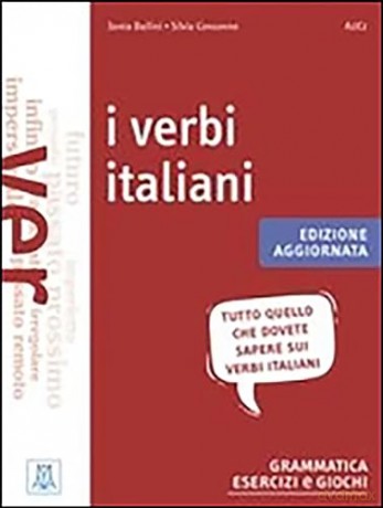 I Verbi Italiani - Edizione Aggiornata - Book + online audio (I verbi italiani (A1-C1)) - Silvia Consonno [KSIĄŻKA]