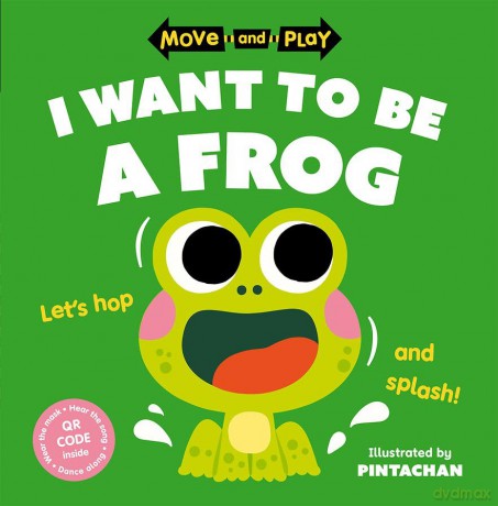 I Want To Be A Frog - Oxford Children's Bk [KSIĄŻKA]