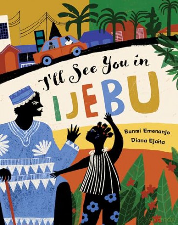 Ill See You In Ijebu - Bunmi Emenanjo [KSIĄŻKA]
