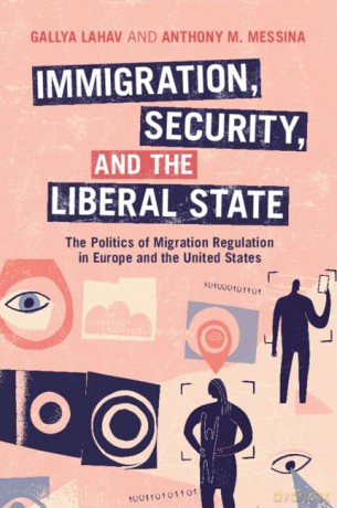 Immigration Security And The Liberal S - Lahav Gallya [KSIĄŻKA]
