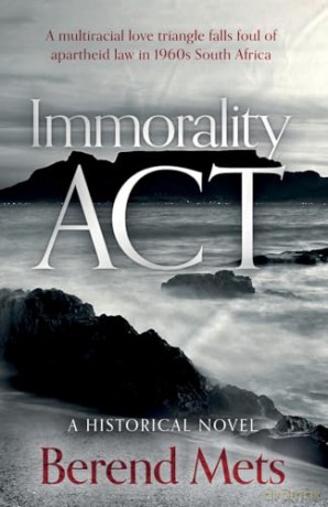 Immorality Act - Berend Mets [KSIĄŻKA]