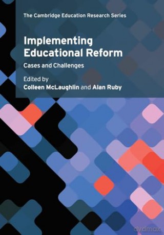 Implementing Educational Reform - Edited By Colleen Mc [KSIĄŻKA]