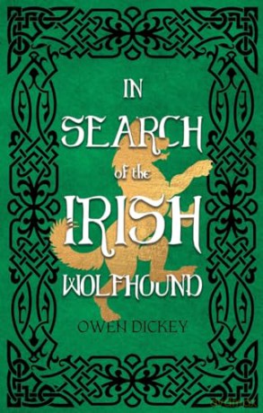 In Search Of The Irish Wolfhound - Dickey Owen [KSIĄŻKA]