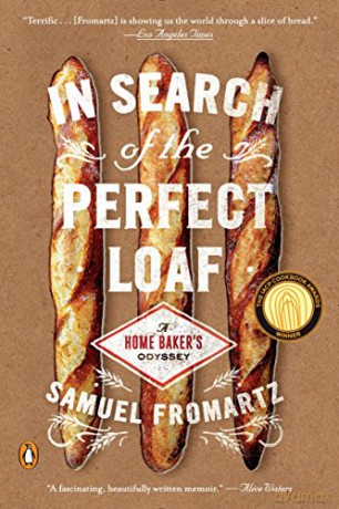 In Search Of The Perfect Loaf - Samuel Fromartz [KSIĄŻKA]