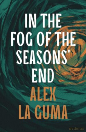 In The Fog Of The Seasons End - Guma Alex La [KSIĄŻKA]