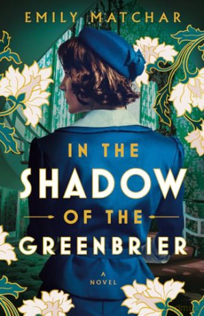 In The Shadow Of The Greenbrier - Emily Matchar [KSIĄŻKA]